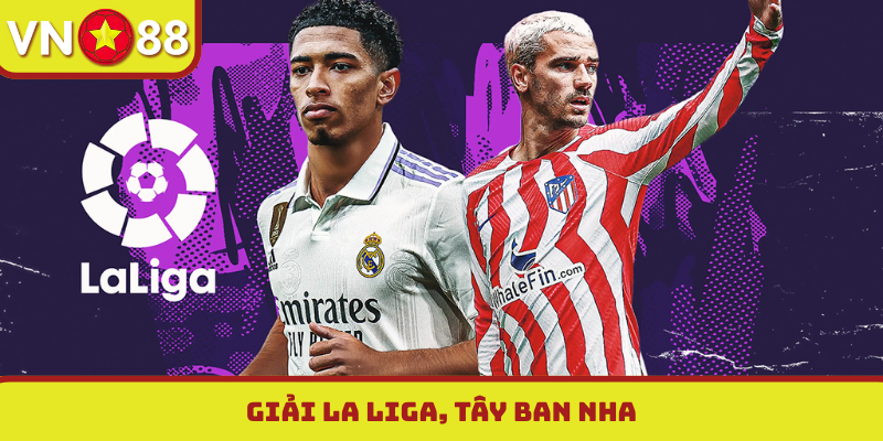 Giải La Liga, Tây Ban Nha