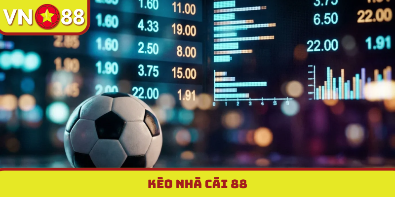 Kèo nhà cái 88