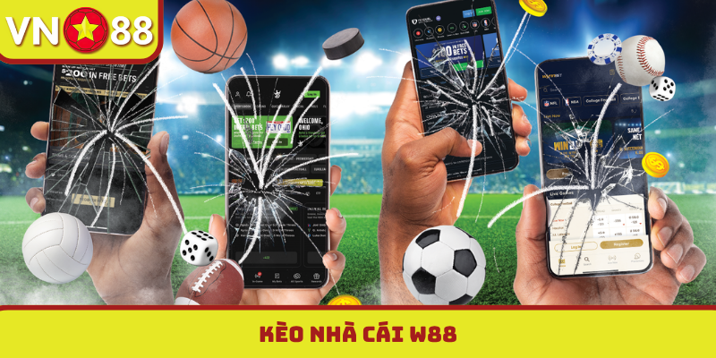 Kèo nhà cái W88
