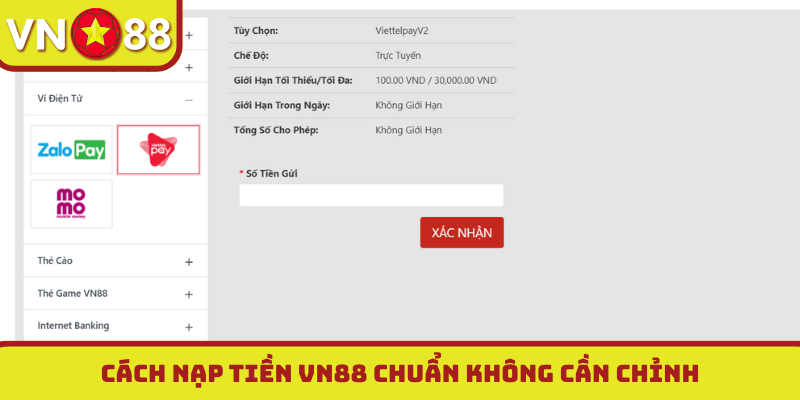 Cách nạp tiền VN88 chuẩn không cần chỉnh