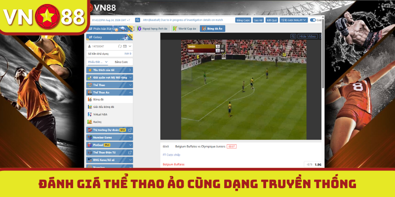 Đánh giá thể thao ảo cùng dạng truyền thống