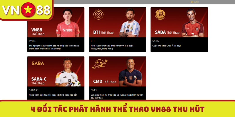 4 đối tác phát hành thể thao VN88 thu hút